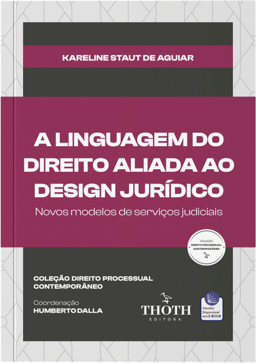 A Linguagem do Direito Aliada ao Design Jurídico: Novos Modelos de Serviços Judiciais