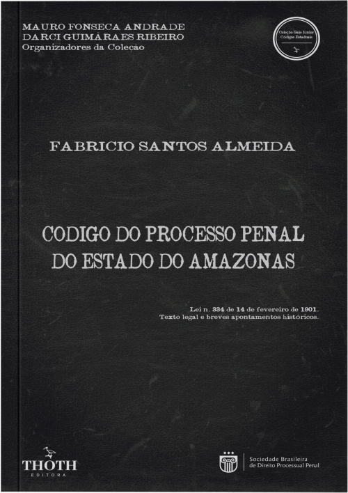 Codigo do Processo Penal do Estado do Amazonas (Lei n. 334 de 14 de fevereiro de 1901)