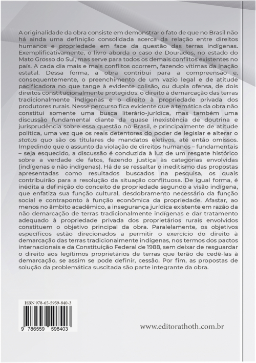 Direitos Humanos e Propriedade: Terras Indígenas e Proprietários Rurais. Desvendando a Função Cultural da Propriedade