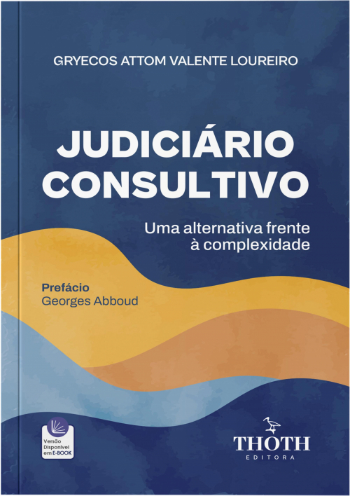 Judiciário Consultivo: Uma Alternativa Frente à Complexidade