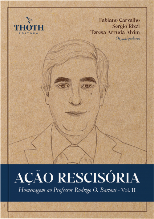 Ação Rescisória: Homenagem ao Professor Rodrigo O. Barioni - Vol. II