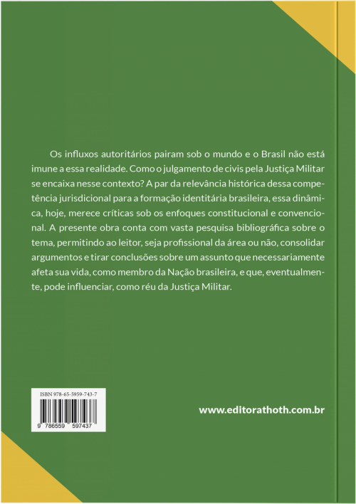 O Verde-Louro da Flâmula: O Julgamento de Civis pela Justiça Militar da União