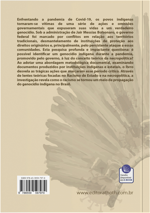 Genocídio Indígena no Brasil: Racismo de Estado e Necropolítica em Tempos Pandêmicos