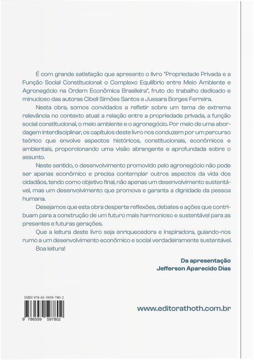 Propriedade Privada e a Função Social Constitucional: O Complexo Equilíbrio entre Meio Ambiente e Agronegócio na Ordem Econômica Brasileira