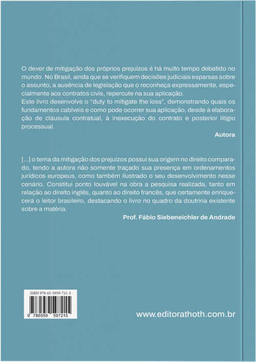 Duty to Mitigate the Loss: Do Direito Comparado aos Contratos Brasileiros