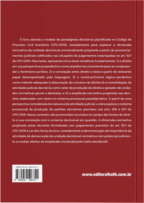 A Dimensão Normativa da Ratio Decidendi no Sistema Processual Civil Brasileiro