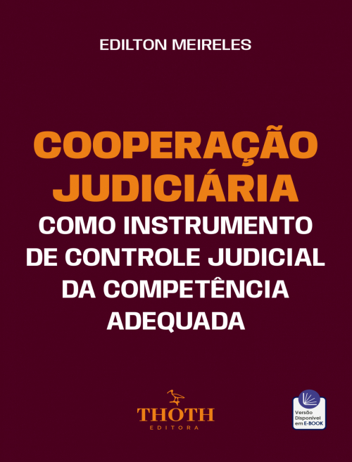 Cooperação Judiciária como Instrumento de Controle Judicial da Competência Adequada