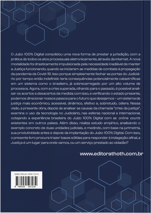Juízo 100% Digital e o Futuro da Justiça: A Tecnologia a Serviço da Eficiência Jurisdicional e da Construção de um Novo Significado de Acesso à Justiça