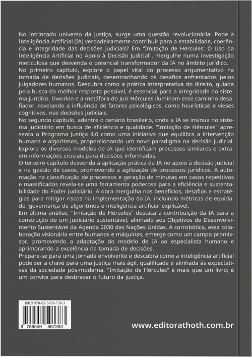 O Uso da Inteligência Artificial no Apoio à Decisão Judicial: Imitação de Hércules