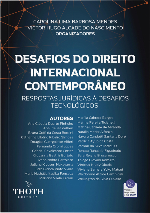 Desafios do Direito Internacional Contemporâneo: Respostas Jurídicas à Desafios Tecnológicos