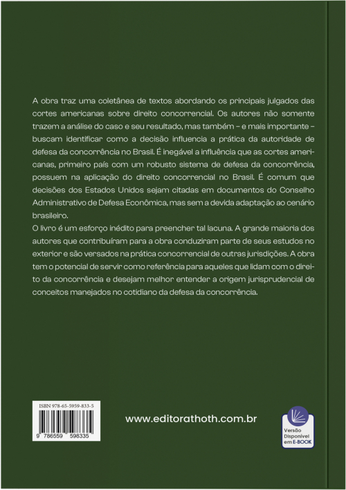 Jurisprudência Concorrencial Americana e Sua Influência no Brasil: Estudos em Homenagem a Mário André