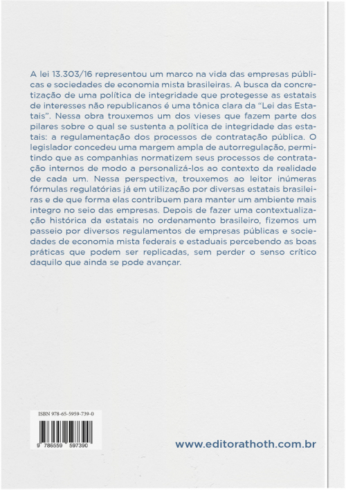 Empresas Estatais e Integridade: A Regulamentação dos Processos de Contratação Pública como Ferramenta de Gestão