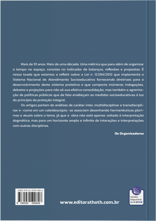 Sistema Nacional De Atendimento Socioeducativo (SINASE): Reflexões e Proposições Contemporâneas à Luz da Lei n. 12.594/2012