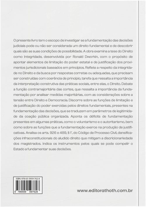 Fundamentação das Decisões Judiciais: Direito-garantia Fundamental à Justificação e Instrumentos de Controle