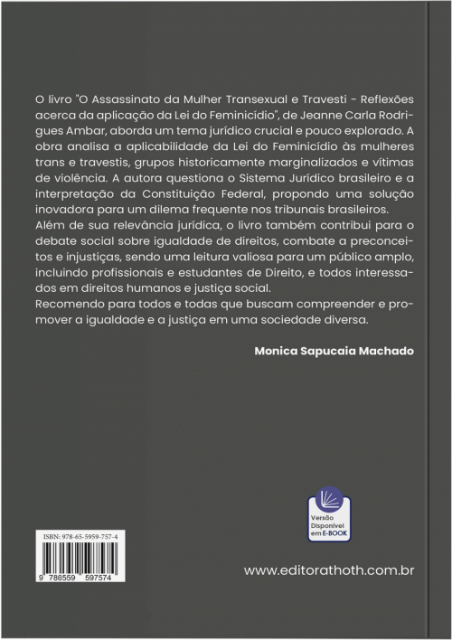 O Assassinato da Mulher Transexual e Travesti: Reflexões Acerca da Aplicação da Lei do Feminicídio