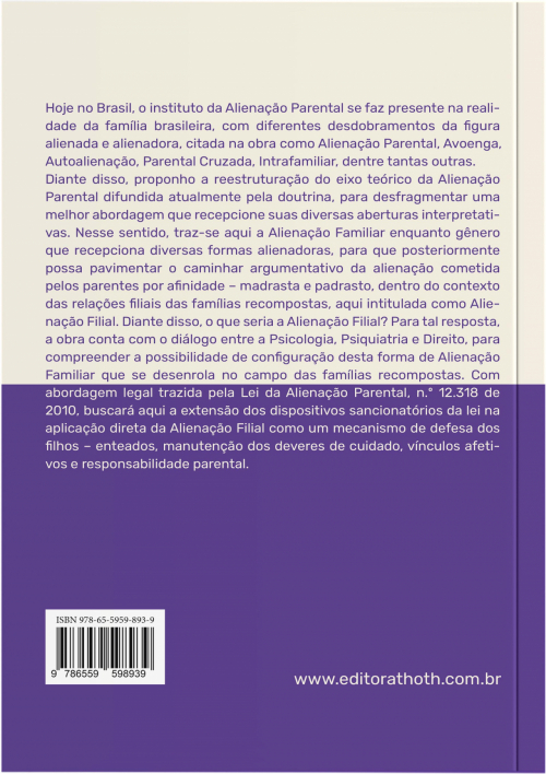 Alienação filial: A Busca do Rompimento Filial por Padrasto e Madrasta na Família Recomposta