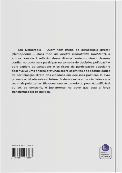 Demofobia: Quem tem Medo da Democracia Direta?