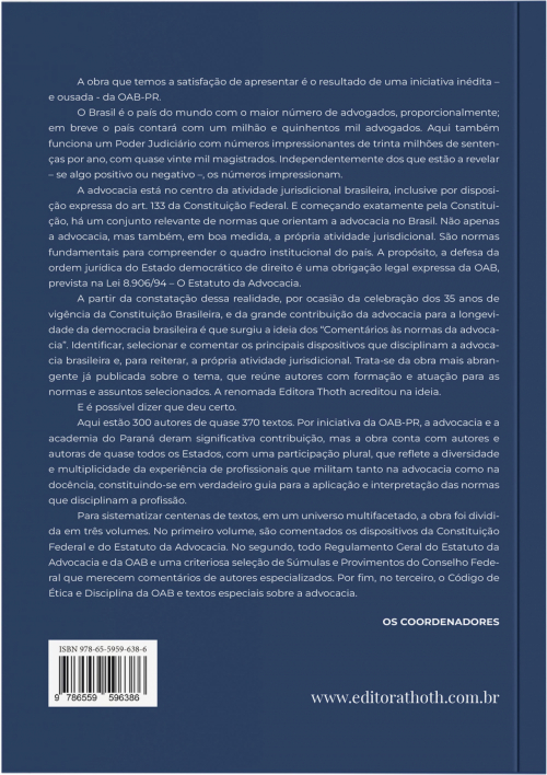 Comentários às Normas da Advocacia: Código de Ética e Disciplina da OAB, Textos Especiais – Vol. 3