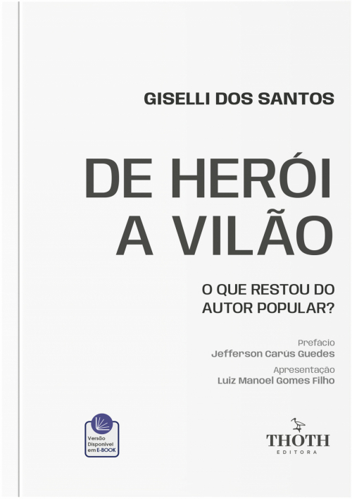 De herói a vilão: o que restou do autor popular?