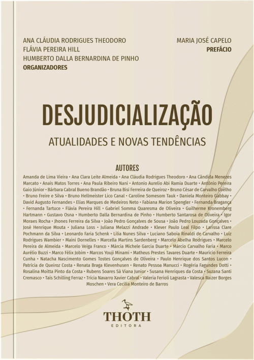 Desjudicialização: Atualidades e Novas Tendências