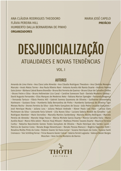Desjudicialização: Atualidades e Novas Tendências