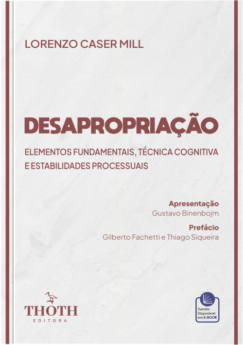 Desapropriação: Elementos Fundamentais, Técnica Cognitiva e Estabilidades Processuais