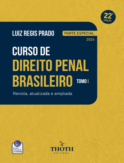 Curso de Direito Penal Brasileiro + Tratado de Direito Penal Brasileiro