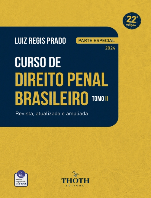 Curso de Direito Penal Brasileiro + Tratado de Direito Penal Brasileiro