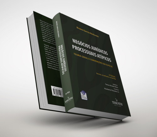 Negócios Jurídicos Processuais Atípicos: Teoria Geral e Convenções em Espécie - 3ª edição