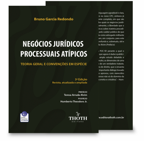 Negócios Jurídicos Processuais Atípicos: Teoria Geral e Convenções em Espécie - 3ª edição