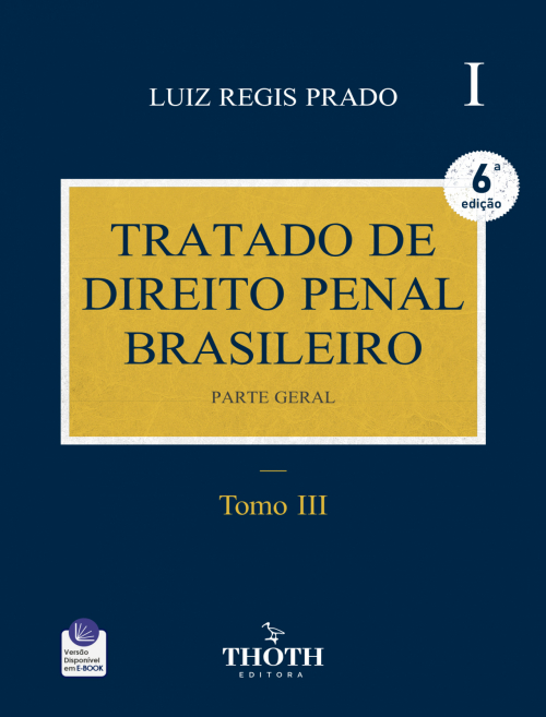 Curso de Direito Penal Brasileiro + Tratado de Direito Penal Brasileiro