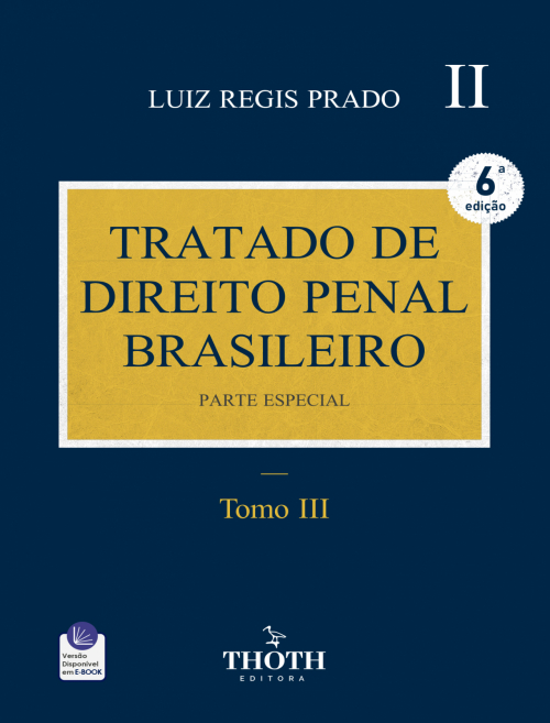 Curso de Direito Penal Brasileiro + Tratado de Direito Penal Brasileiro