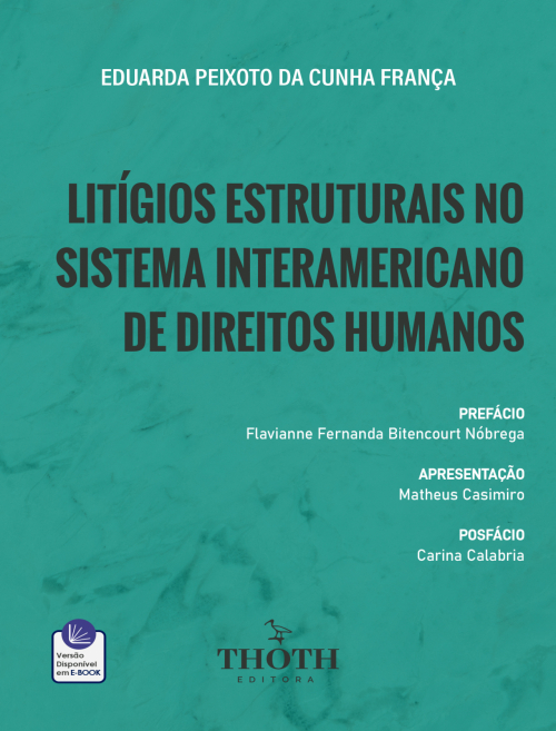 Litígios Estruturais no Sistema Interamericano de Direitos Humanos