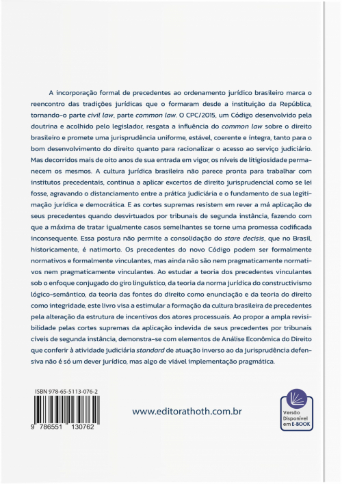 A Ampliação da Revisibilidade da Má Aplicação De Precedentes: Da Fragmentariedade à Integridade do Direito