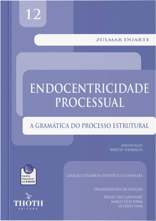 Endocentricidade Processual: A Gramática do Processo Estrutural