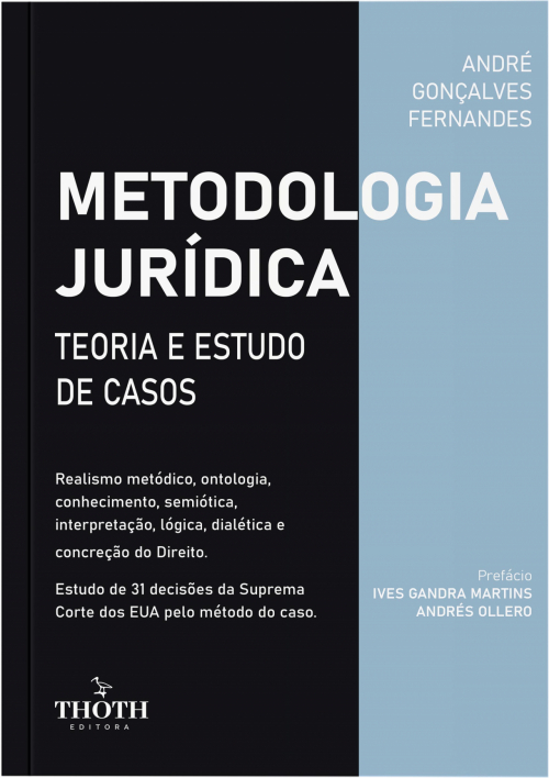 Metodologia Jurídica: Teoria e Estudo de Casos