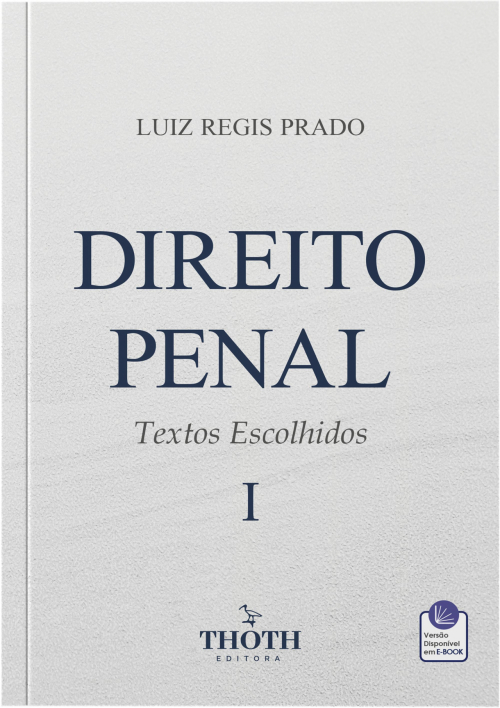 Direito Penal: Textos Escolhidos I