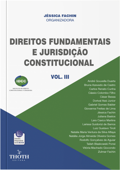 Direitos Fundamentais e Jurisdição Constitucional - Volume III