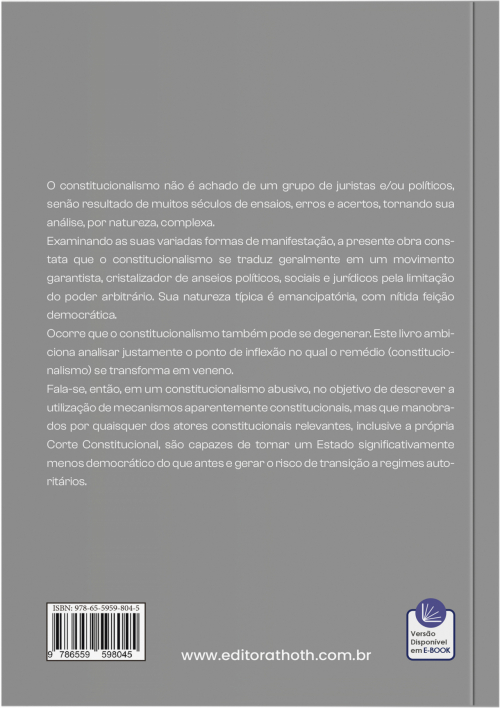 O constitucionalismo abusivo na justiça constitucional brasileira: um diagnóstico sobre o abuso constitucional na prática do supremo tribunal federal