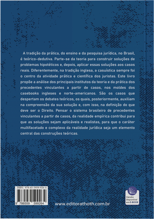 Casebook de Precedentes Judiciais: Teoria e Prática dos Precedentes Vinculantes a Partir de Casos