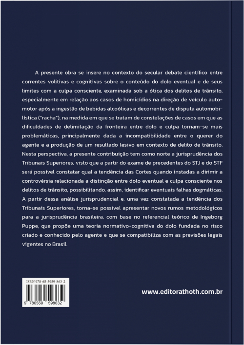 Dolo Eventual e Delitos de Trânsito: Considerações Dogmáticas Sobre a Normativização do Elemento Cognitivo