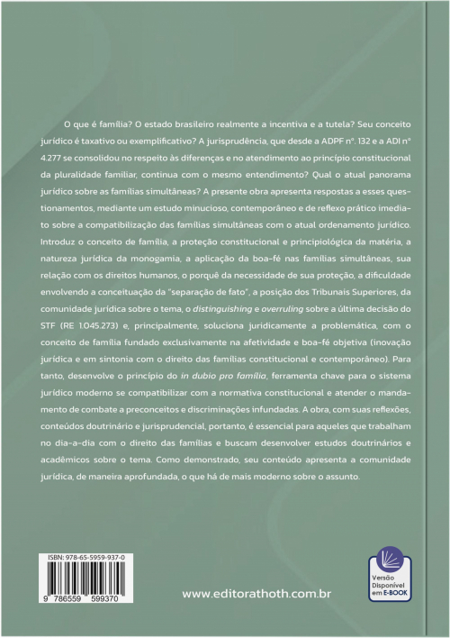 Famílias Simultâneas: Uma Realidade Entre as Famílias Constitucionais, a Boafé e o Princípio do In Dubio Pro Família