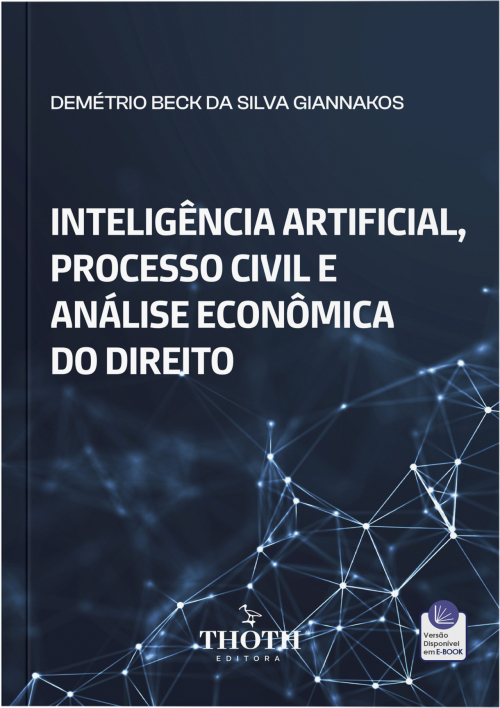 Inteligência Artificial, Processo Civil e Análise Econômica do Direito