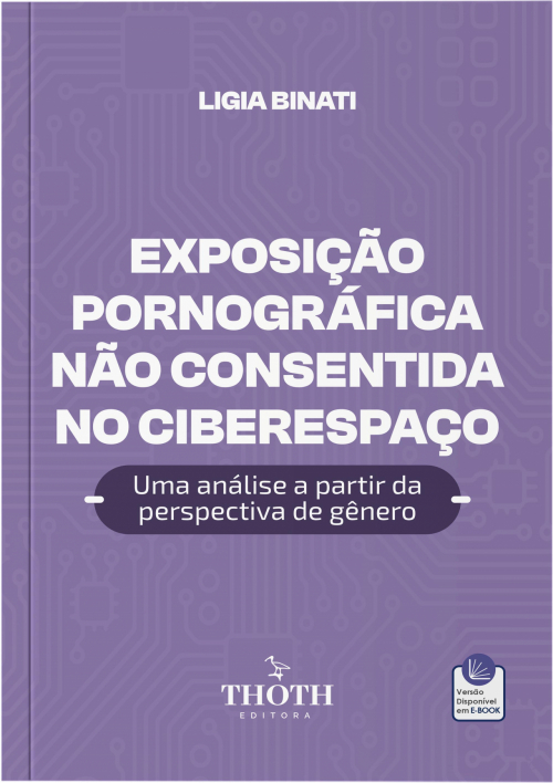 Exposição Pornográfica não Consentida no Ciberespaço: Uma Análise a Partir da Perspectiva de Gênero