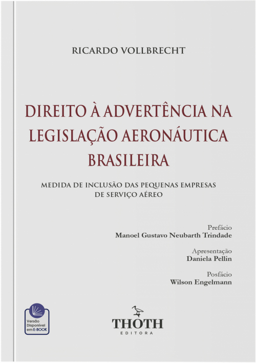 Direito à Advertência na Legislação Aeronáutica Brasileira: Medida de Inclusão das Pequenas Empresas de Serviço Aéreo