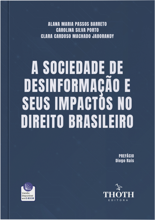 A Sociedade de Desinformação e Seus Impactos no Direito Brasileiro