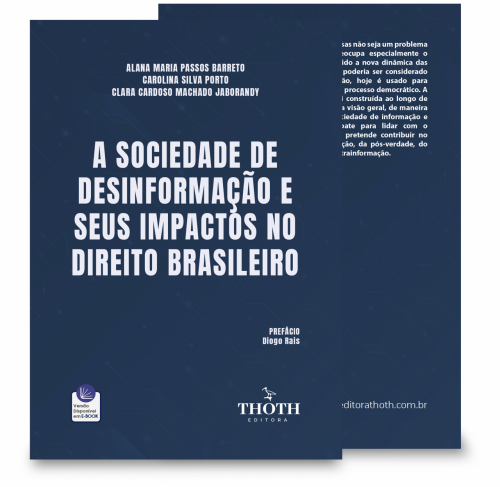 A Sociedade de Desinformação e Seus Impactos no Direito Brasileiro