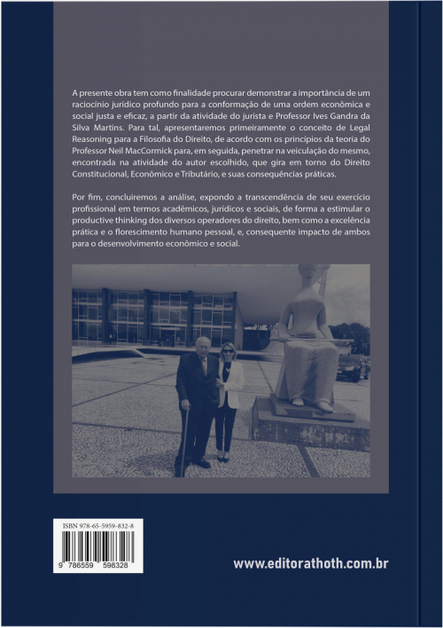 Legal Reasoning em Ives Gandra: Um Guia Prático Para um Raciocínio Ético-Jurídico Rumo à Consecução de uma Ordem Social Justa