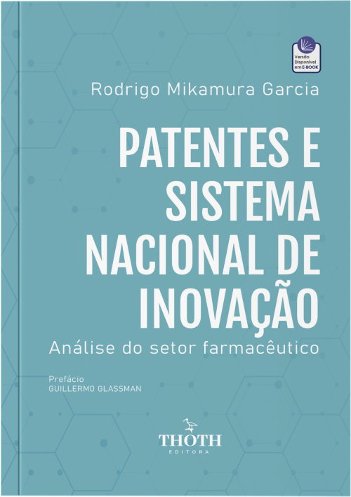 Patentes e Sistema Nacional de Inovação: Análise do Setor Farmacêutico