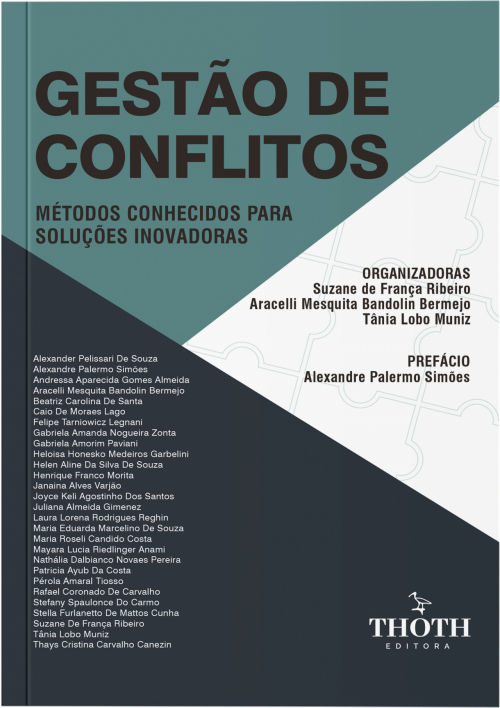 Gestão de Conflitos: Métodos Conhecidos Para Soluções Inovadoras